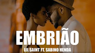 LIL SAINT ft SABINO HENDA  EMBRIÃO remix B26 VIDEO OFICIAL [upl. by Loss]