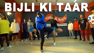 Bijli Ki Taar Video  Tony Kakkar  Dance Choreography  Rahul Shah [upl. by Names]