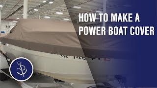 How to Make a Power Boat Cover [upl. by Enyar]