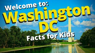 Washington DC  Capital Of The United States  Facts For Kids [upl. by Bauer]