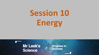 Session 10 P3 Energy AQA Combined Science [upl. by Eiruam]