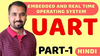 UARTUniversal Asynchronous Receiver Transmitter Part1 Explained in Hindi l ERTOS Course [upl. by Ativel909]