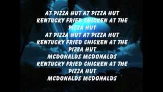 Pizza Hut Lyrics [upl. by Gerc]