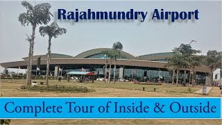 Rajahmundry Airport  Complete Tour of Inside amp Outside  Andhra Pradesh  Madhurapudi [upl. by Ycnan]