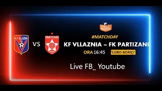 Vllaznia VS Partizani Live [upl. by Kirsch448]