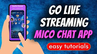 Mico Go Live Streaming amp Chat App Full Overview [upl. by Notnirb]