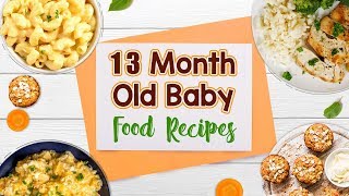 13 Month Old Baby Food Recipes [upl. by Zeugirdor962]