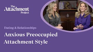 Preoccupied  Anxious Attachment Styles in Dating amp Relationships  Healing with Attachment Therapy [upl. by Aiyotal158]