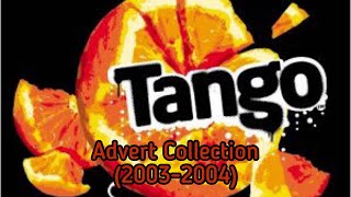 Tango Advert Collection 20032004 [upl. by Bellis]