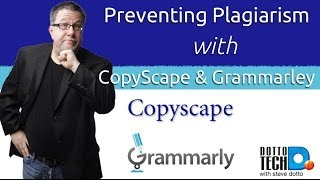 Preventing Plagiarism with CopyScape and Grammarly [upl. by Allevon606]