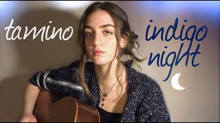 Tamino  Indigo Night  Cover by Ada Cebe [upl. by Lyn]