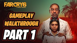 Far Cry 6 Walkthrough  Part 1 FULL GAME  Isla Santuario [upl. by Zeph]