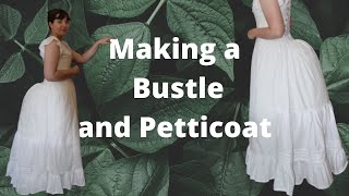 Making a Victorian bustle and Petticoat [upl. by Aicissej386]