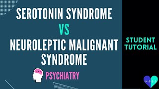 Serotonin Syndrome vs Neuroleptic Malignant Syndrome  Medical Tutorial [upl. by Appleby]