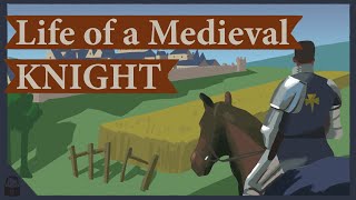 The Life of a Medieval Knight [upl. by Corb]