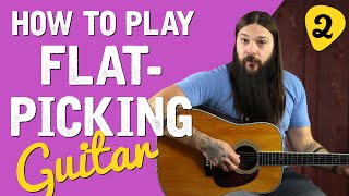 Flatpicking Guitar Lesson 2 String Familiarity amp the Down Stroke [upl. by Shorter]