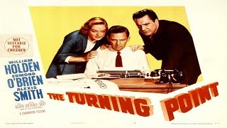 The Turning Point 1952 Full Movie [upl. by Kayley311]