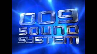 009 Sound System quotTrinityquot Official HD [upl. by Charpentier]