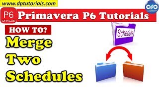 How To Merge Two Separate Schedules Into One Master Schedule In Primavera [upl. by Ress]