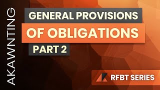 Obligations General Provisions Part 2 2020 [upl. by Barron]