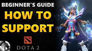 Dota 2 Beginners Guide How to Support  728c [upl. by Lleirbag]