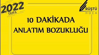 10 DAKİKADA  Anlatım Bozukluğu  RÜŞTÜ HOCA [upl. by Arakaj]