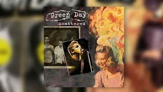 Green Day  Scattered Insomniac Version [upl. by Ahtanoj]