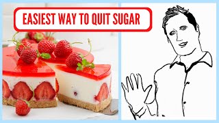 The EASIEST way to QUIT Sugar [upl. by Yeta]