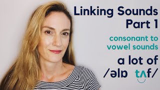 Linking Sounds Part 1  Consonant to Vowel  Speak Fluently [upl. by Eciram]