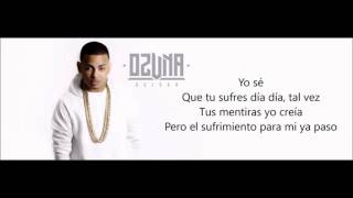 OZUNA  FALSAS MENTIRAS Letra [upl. by Prager]