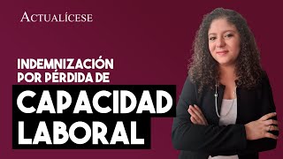 ¿Cómo se liquida la indemnización por pérdida de capacidad laboral [upl. by Tracay247]