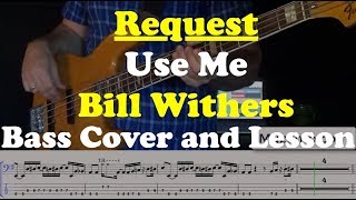 Use Me  Bass Cover and Lesson  Request [upl. by Adrianna758]