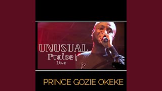 Unusual Praise Live [upl. by Lundin]