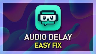 StreamLabs OBS  How to Fix Audio Delay on Stream and Recording [upl. by Ettellocin]