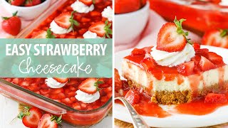 Easy Strawberry Cheesecake [upl. by Sarine]