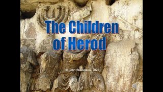 Children of Herod The Herodian Family [upl. by Ostler]