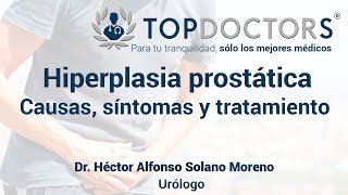 Hiperplasia prostática causas síntomas y tratamiento [upl. by Vannie]