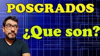 ¿Qué son los Posgrados ¿Maestría y Doctorado [upl. by Switzer]