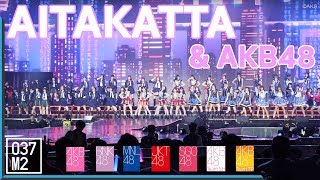 190127 48 Group  Aitakatta amp AKB48  AKB48 Group Asia Festival 2019 Fancam 4K 60p [upl. by Lennahs]