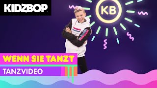 KIDZ BOP Kids  Wenn sie tanzt Tanzvideo KIDZ BOP 2021 [upl. by Quartis]