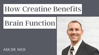 How Creatine Benefits Brain Function [upl. by Fortier304]