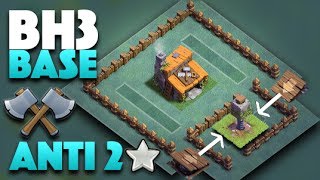 Builder Hall Level 3 Best BH3 Base Pushing To 2k W Replays  Clash Of Clans Update [upl. by Iaria]