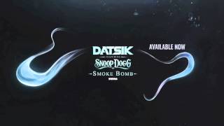 Datsik feat Snoop Dogg Smoke Bomb [upl. by Bradstreet]