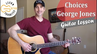 Choices  George Jones  Guitar Lesson  Chords [upl. by Annawad13]