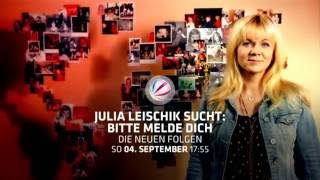 JULIA LEISCHIK SUCHT BITTE MELDE DICH  AB 0409 1755  SAT1 [upl. by Elleira301]