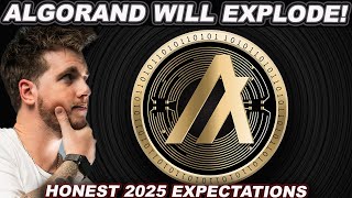 ALGORAND WILL EXPLODE Honest 2025 Expectations [upl. by Nosidda424]