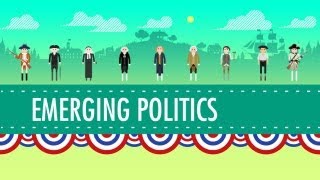 Where US Politics Came From Crash Course US History 9 [upl. by Oicafinob]