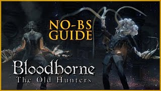 Bloodborne The Old Hunters All Weapons Items and Runes NoBS Guide [upl. by Huldah]