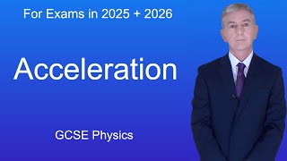 GCSE Physics Revision quotAccelerationquot [upl. by Nagar746]