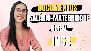 DOCUMENTOS Salário Maternidade Rural │Salário Maternidade Rural Dicas IMPERDÍVEIS [upl. by Ednalrym]